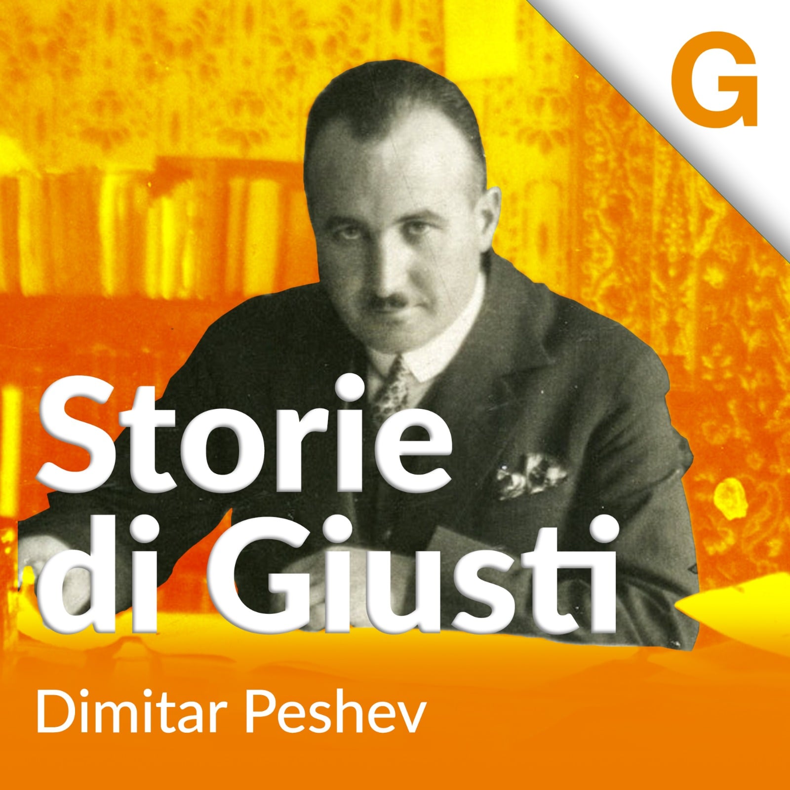 Storie di Giusti - S3 E1: Dimitar Peshev